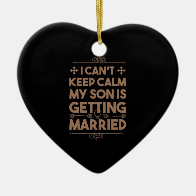 Son Getting Married Bachelorette Wedding Party Ceramic Ornament (Front)