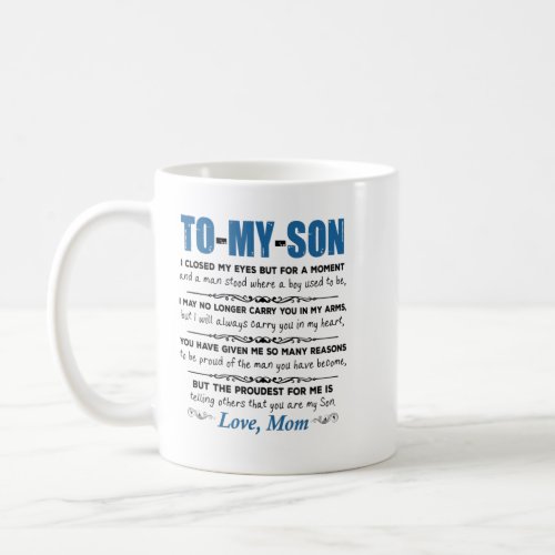 Son Gift from Mom To My Son Coffee Mug Gift for my