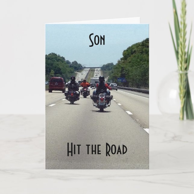 **SON** HIT THE ROAD=MOTORCYCLE STYLE BIRTHDAY CARD (Front)