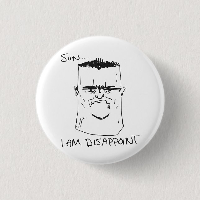 Son I Am Disappoint Father Rage Comic Meme Pinback Button (Front)