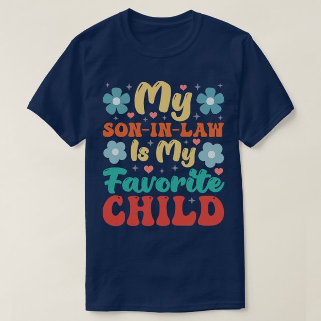 Son In Law 7 T-Shirt (Design Front)