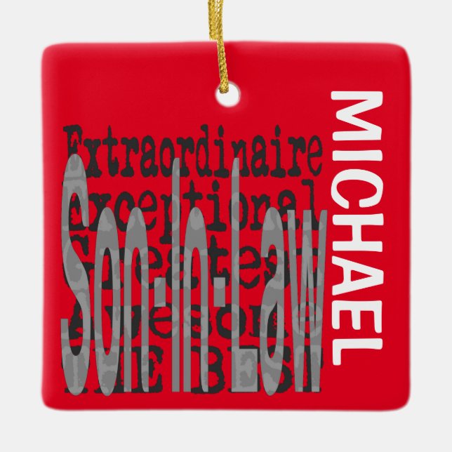 Son-in-Law Extraordinaire CUSTOM Ceramic Ornament (Front)