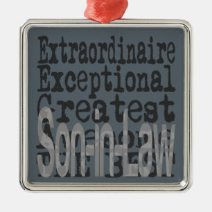 Son In Law Extraordinaire Metal Ornament