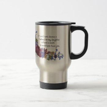 Son-in-law Gift Travel Mug by SimoneSheppardDesign at Zazzle