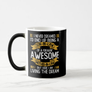 Son In Law of a Freakin' Awesome Mother in Law Color Morph Mug