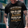 Son-In-Law of a Freaking Awesome Mother-In-Law T-Shirt