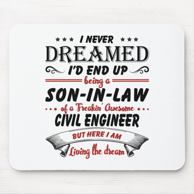 Son-in-Law of an Awesome Civil Engineer Mouse Pad (Front)
