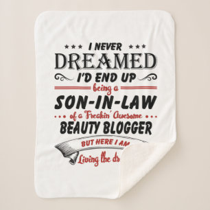 Son In Law Of Awesome Beauty Blogger Sherpa Blanket