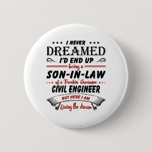 Son In Law Of Awesome Civil Engineer Button