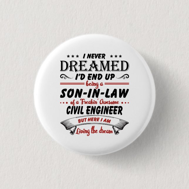 Son In Law Of Awesome Civil Engineer Button (Front)