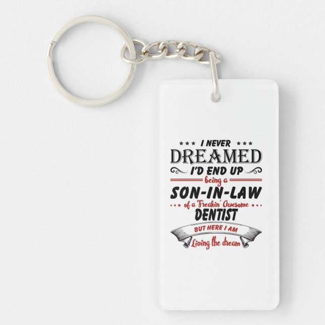 Son In Law Of Awesome Dentist Keychain (Front)