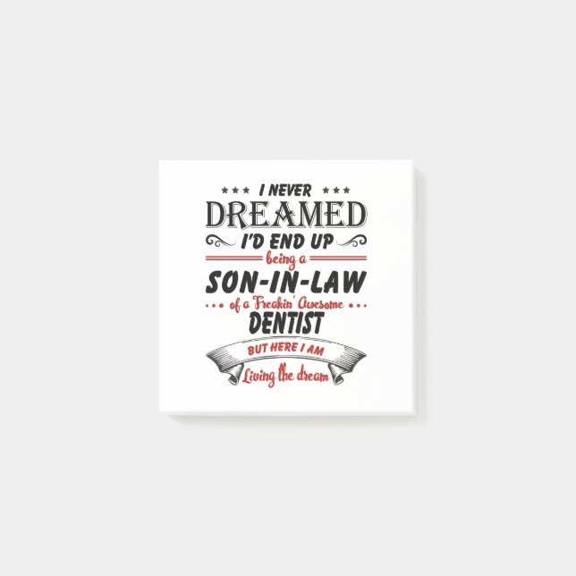 Son In Law Of Awesome Dentist Post-it Notes (Front)