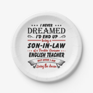 Son In Law Of Awesome English Teacher Paper Plates