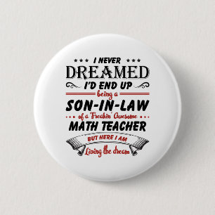 Son In Law Of Awesome Math Teacher Button