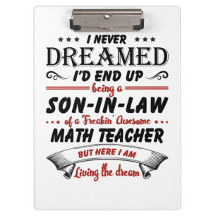 Son In Law Of Awesome Math Teacher Clipboard