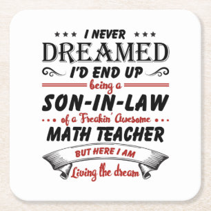 Son In Law Of Awesome Math Teacher Square Paper Coaster