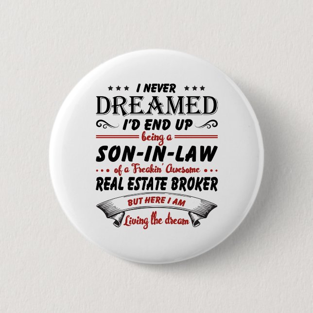 Son In Law Of Awesome Real Estate Broker Button (Front)