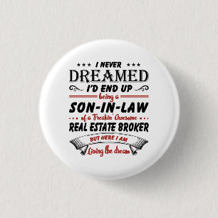 Son In Law Of Awesome Real Estate Broker Button