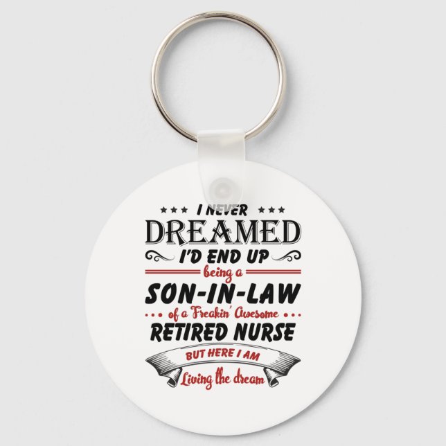 Son In Law Of Awesome Retired Nurse Keychain (Front)