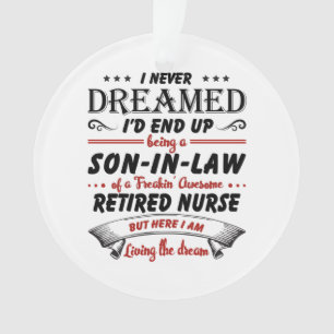 Son In Law Of Awesome Retired Nurse Ornament