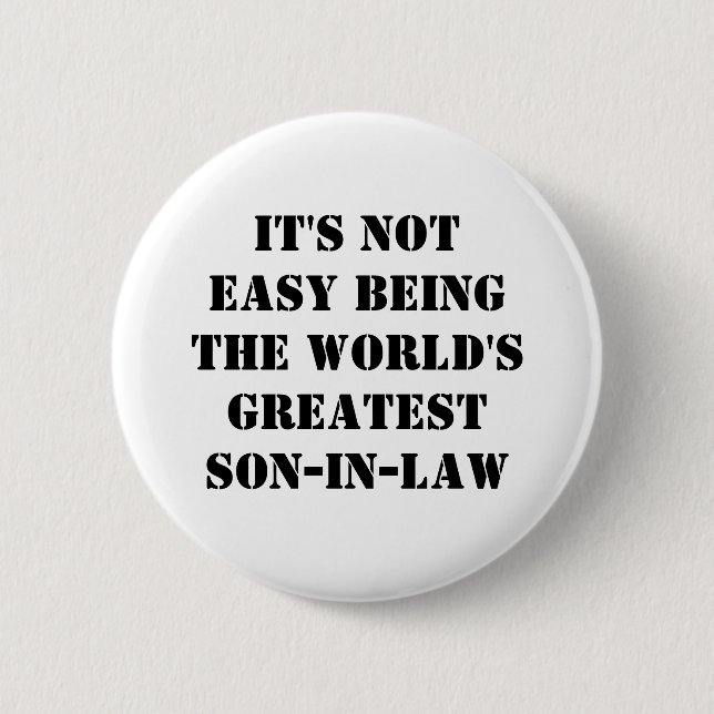 Son-In-Law Pinback Button (Front)
