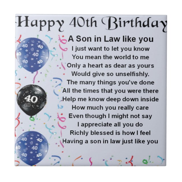 Son In Law Poem - 40th Birthday Design Ceramic Tile | Zazzle