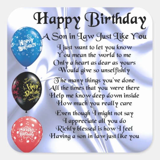 Son in Law poem - Happy Birthday Design Square Sticker | Zazzle.com