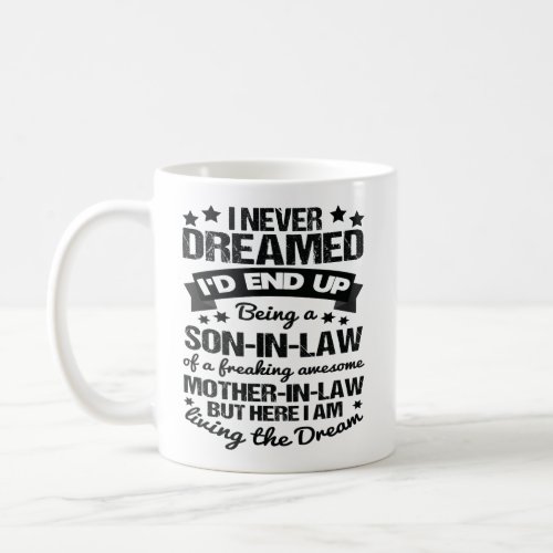 Son in Law Proud Awesome Mother in Law Funny Quote Coffee Mug