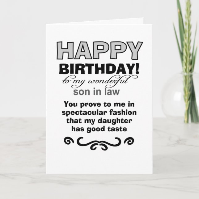 Son in law proves daughter's good taste birthday card (Front)