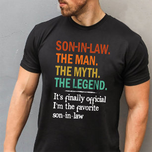 Son in Law The Man The Myth The Legend T-Shirt