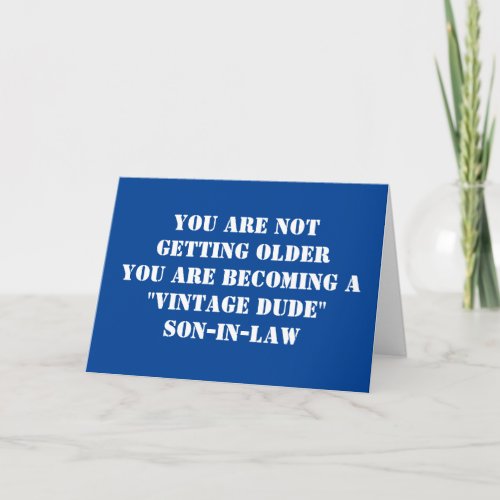SON_IN_LAW YOUR ARE A VINTAGE DUDE BIRTHDAY CARD