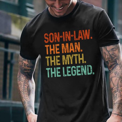 Son_inlaw The Man The Myth The Legend T_Shirt