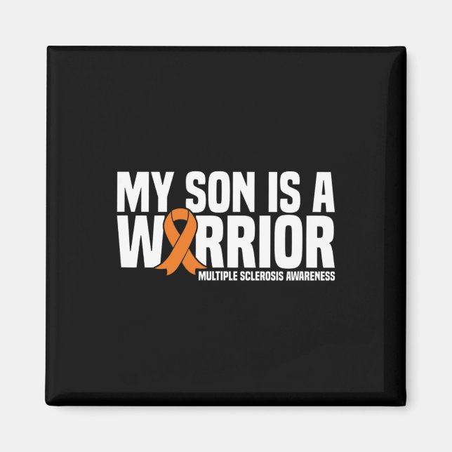 Son Is A Warrior Ms Multiple Sclerosis Awareness  Magnet (Front)