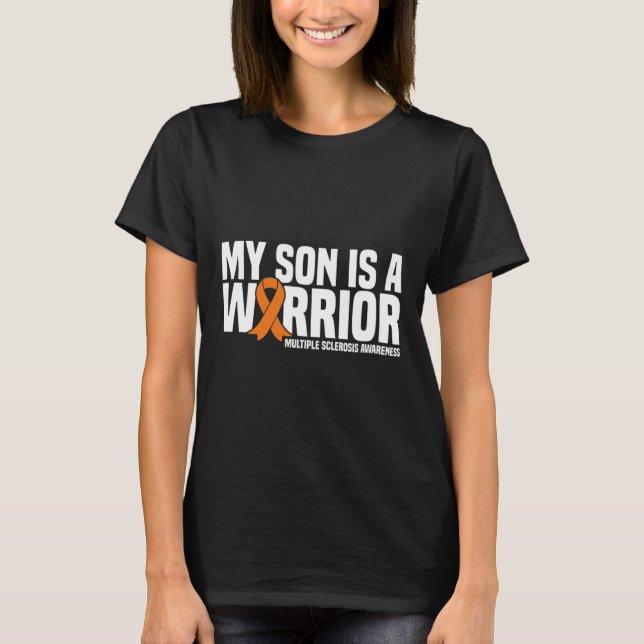 Son Is A Warrior Ms Multiple Sclerosis Awareness  T-Shirt (Front)