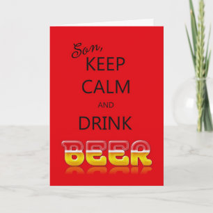 Son, Keep calm and drink beer birthday card