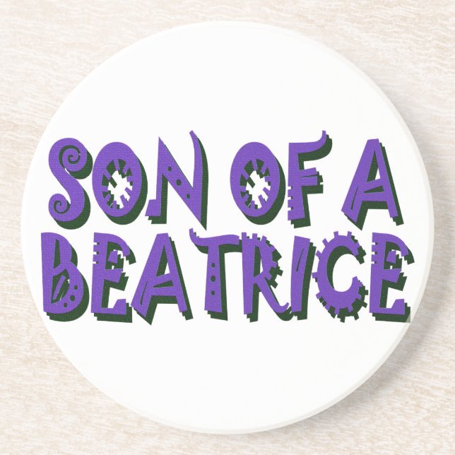 Son of a Beatrice Coaster (Front)