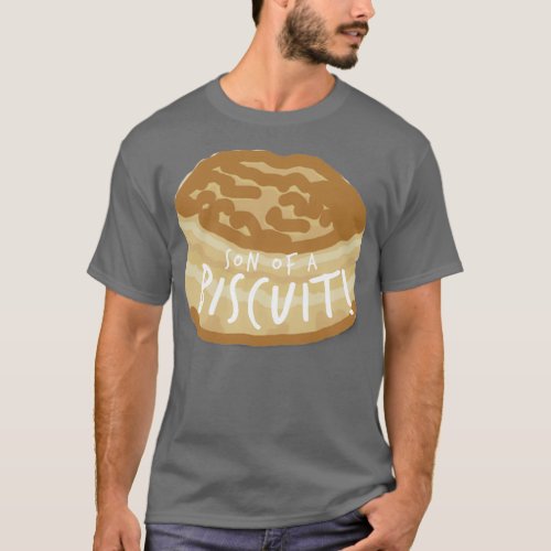 Son of a biscuit  T_Shirt