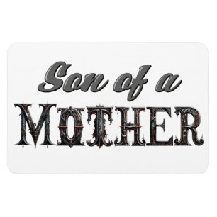 Son of a Mother Flex Magnet