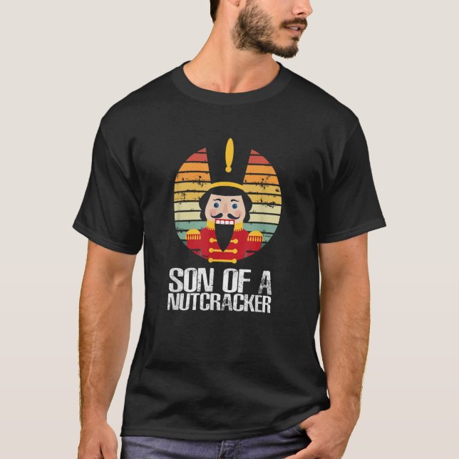 Son Of A Nutcracker Funny Christmas Pun T-Shirt (Front)