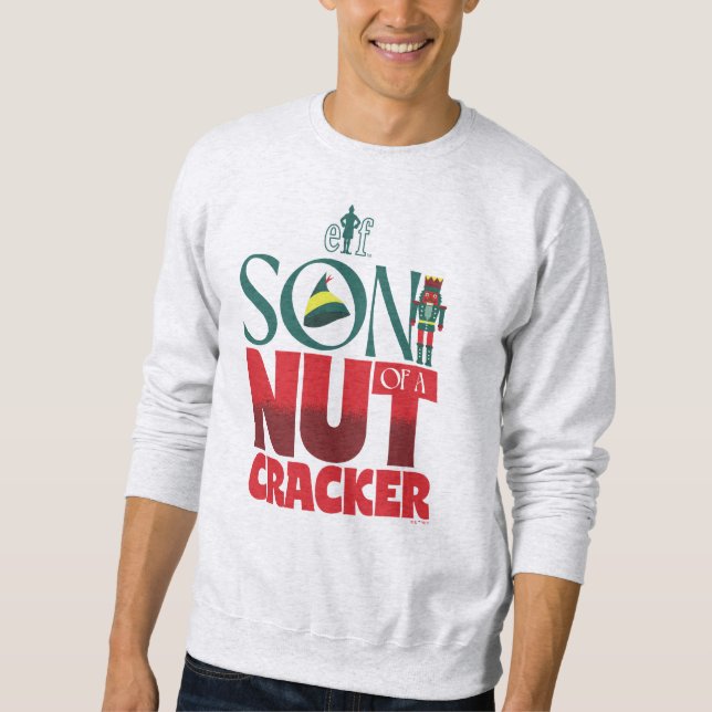 Son of a Nutcracker Graphic Sweatshirt (Front)