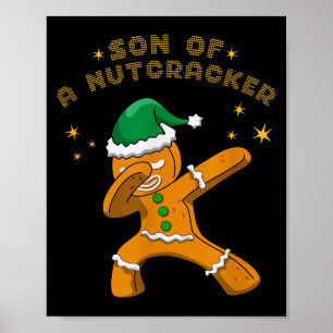 Son Of A Nutcracker Pajamas Christmas Gingerbread  Poster