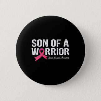 Son Of A Warrior Pink Ribbon Breast Cancer Awarene Button