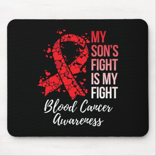 Sons Fight Is My Fight Blood Cancer Awareness  Mouse Pad