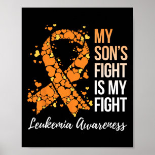 Son’s Fight Is My Fight Leukemia Awareness  Poster
