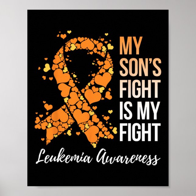 Son’s Fight Is My Fight Leukemia Awareness  Poster (Front)