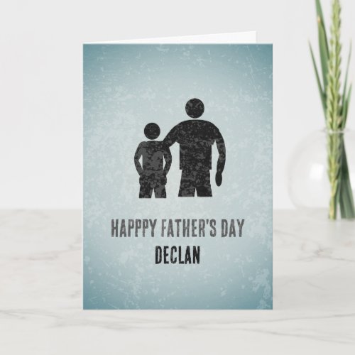 Son to Father _ Dad and His Boy Graphic Custom Card