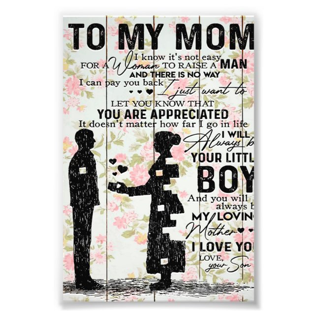 Son To Mom Gift For Mom, Mom Birthday Gift Idea Photo Print (Front)
