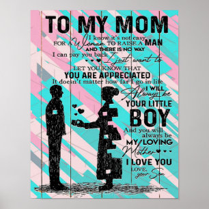Son To Mom Gift For Mom, Mom Birthday Gift Idea Poster