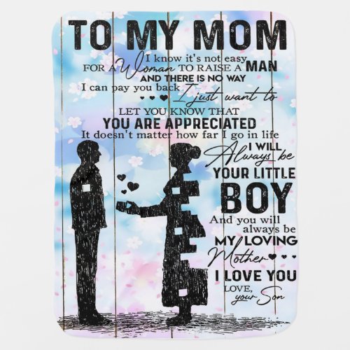 Son To Mom To My Mom  Best Gift For Mom Baby Blanket