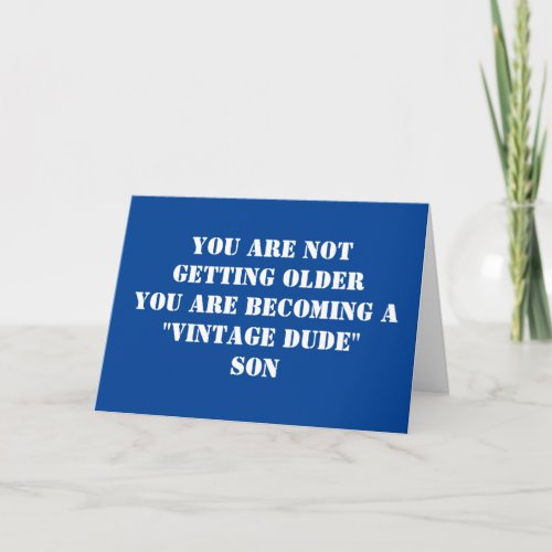 SON YOUR ARE A VINTAGE DUDE BIRTHDAY CARD